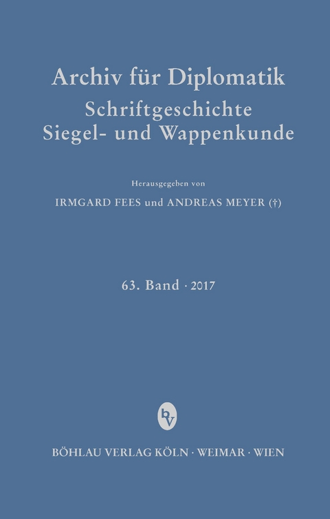 Archiv f&uuml;r Diplomatik, Schriftgeschichte, Siegel- und Wappenkunde - 