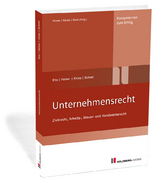Unternehmensrecht - Reinhard Ens, Bernd-Michael H&uuml;mer, J&ouml;rg Knies, Tobias Scheel