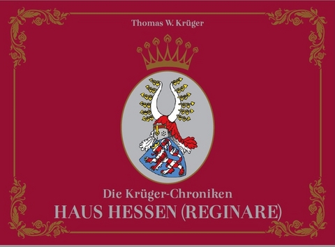 Die Kr&uuml;ger-Chroniken - Kr&uuml;ger Thomas W.