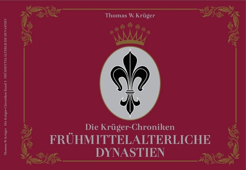 Die Kr&uuml;ger-Chroniken - Kr&uuml;ger Thomas W.