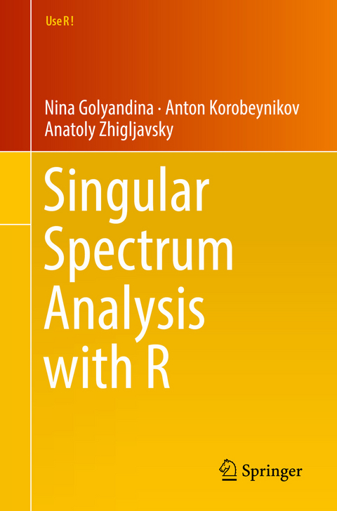 Singular Spectrum Analysis with R -  Nina Golyandina,  Anton Korobeynikov,  Anatoly Zhigljavsky