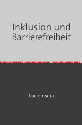 Inklusion und Barrierefreiheit