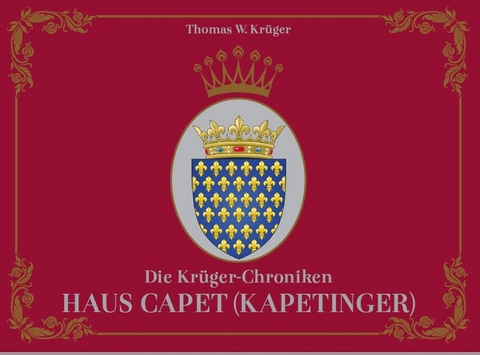 Die Kr&uuml;ger-Chroniken - Kr&uuml;ger Thomas W.