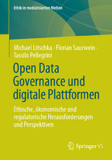 Open Data Governance und digitale Plattformen - Michael Litschka, Florian Saurwein, Tassilo Pellegrini