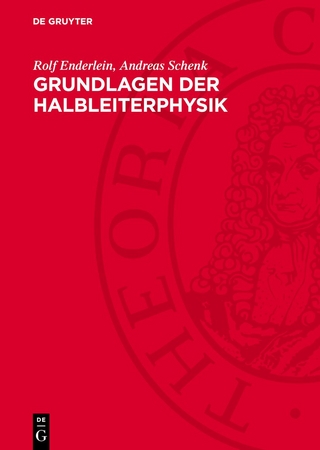 Grundlagen der Halbleiterphysik