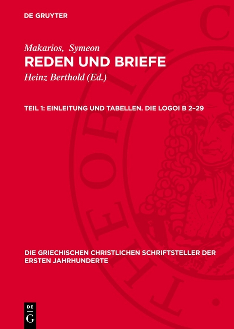 Einleitung und Tabellen. Die Logoi B 2&ndash;29