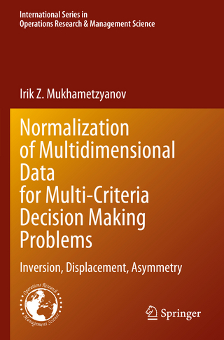 Normalization of Multidimensional Data for Multi-Criteria Decision Making Problems