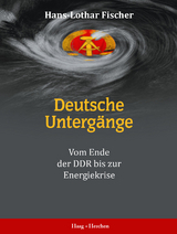 Deutsche Unterg&auml;nge - Hans-Lothar Fischer