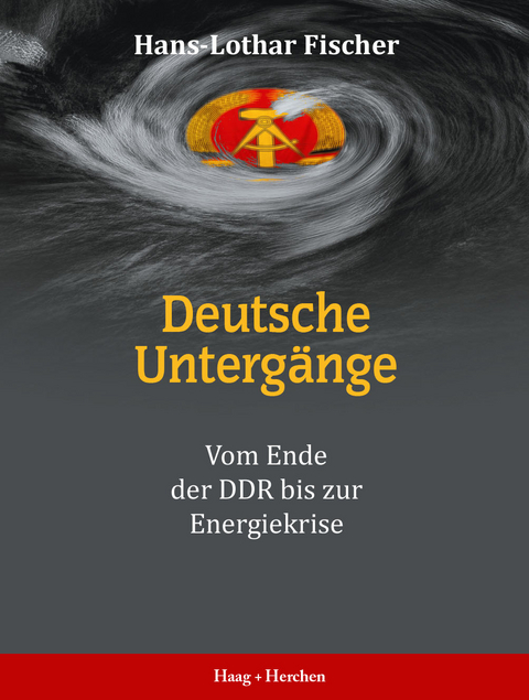 Deutsche Unterg&auml;nge - Hans-Lothar Fischer