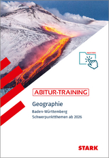 STARK Geographie - Abitur-Training BW - Abitur ab 2026 - Peter Armbruster, Kevin Hepp