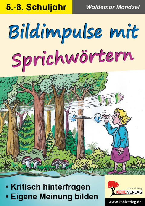 Bildimpulse mit Sprichw&ouml;rtern - Waldemar Mandzel