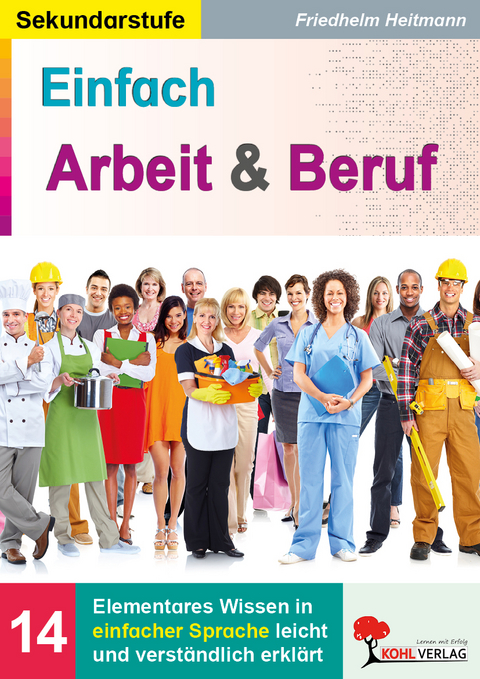 Einfach Arbeit und Beruf - Friedhelm Heitmann