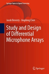Study and Design of Differential Microphone Arrays - Jacob Benesty, Jingdong Chen