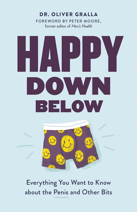 Happy Down Below - Dr. Oliver Gralla