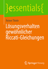 L&ouml;sungsverhalten gew&ouml;hnlicher Riccati-Gleichungen - Reiner Thiele