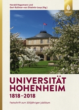Universit&auml;t Hohenheim 1818-2018 - Harald Hagemann, Gert Kollmer-von Oheimb-Loup