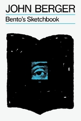 Bento's Sketchbook - Berger, John