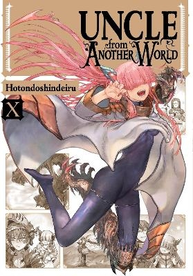 Uncle from Another World, Vol. 10 - Christina Rose, Hotondoshindeiru Hotondoshindeiru, Phil Christie