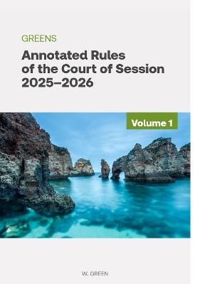 Greens Annotated Rules of the Court of Session