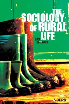 The Sociology of Rural Life - Sam Hillyard