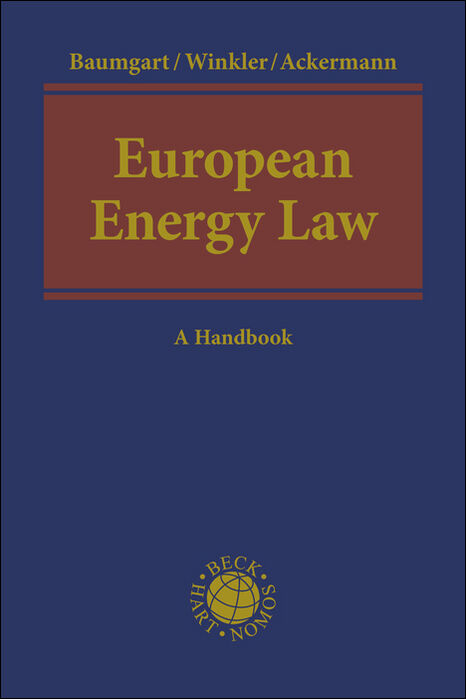 European Energy Law - Max Baumgart, Daniela Winkler, Thomas Ackermann