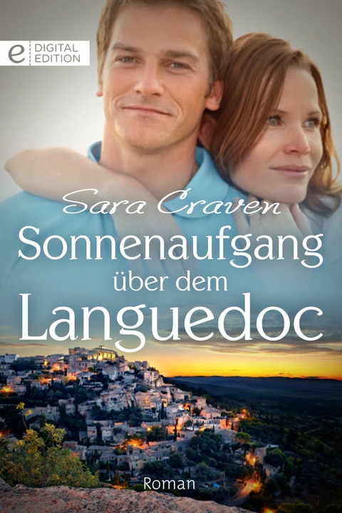 Sonnenaufgang &uuml;ber dem Languedoc - Sara Craven