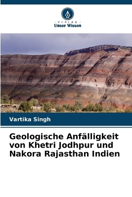 Geologische Anfälligkeit von Khetri Jodhpur und Nakora Rajasthan Indien