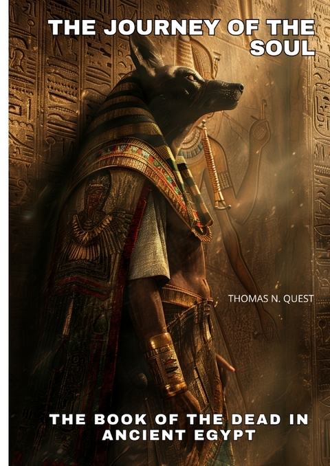 The Journey of the Soul - Thomas N. Quest