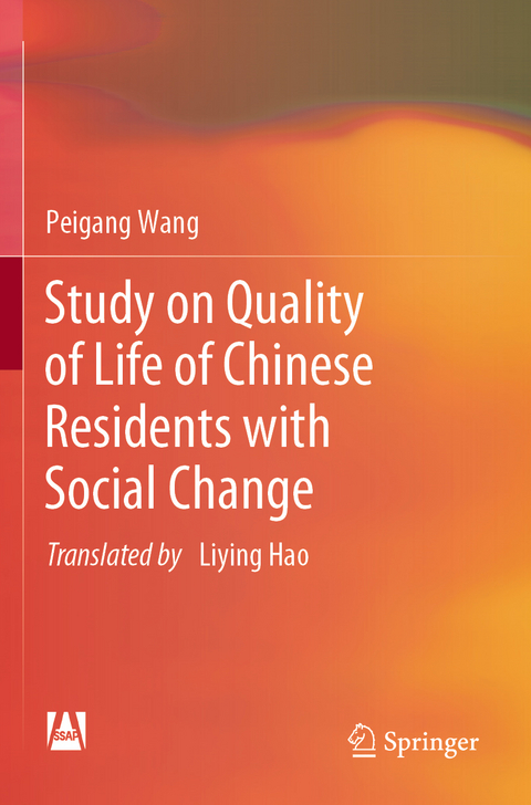 Study on Quality of Life of Chinese Residents with Social Change - Peigang Wang