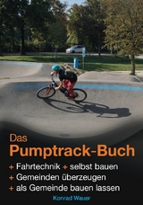 Das Pumptrack-Buch - Konrad Wauer