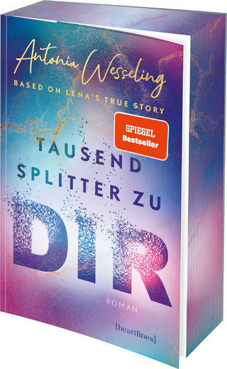 Tausend Splitter zu dir