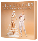 Kaiserin Stasi die Erste - Lisa Eckhart