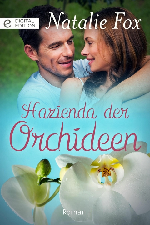 Hazienda der Orchideen - Natalie Fox
