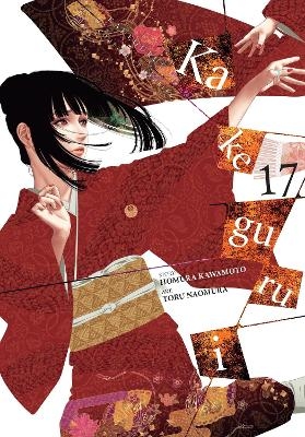 Kakegurui - Compulsive Gambler -, Vol. 17 - Anthony Quintessenza, Homura Kawamoto, Kevin Gifford, Toru Naomura