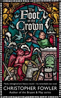 The Foot on the Crown - Christopher Fowler