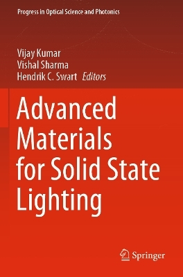 Advanced Materials for Solid State Lighting - 