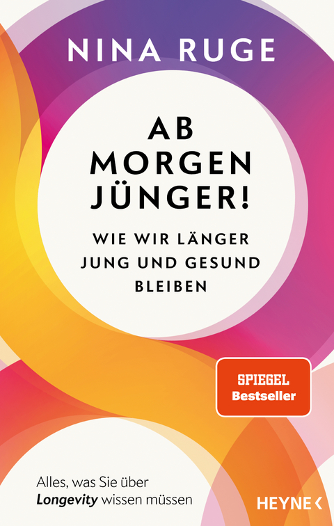 Ab morgen j&uuml;nger! - Nina Ruge
