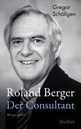 Roland Berger - Gregor Schöllgen