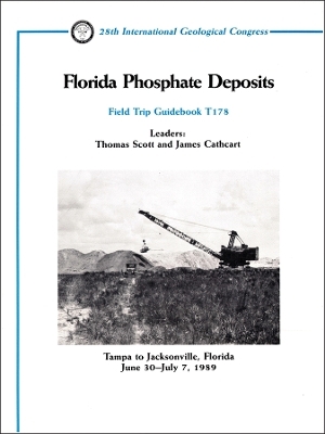Florida Phosphate Deposits: Tampa to Jacksonville,  Florida June 30–July 7, 1989