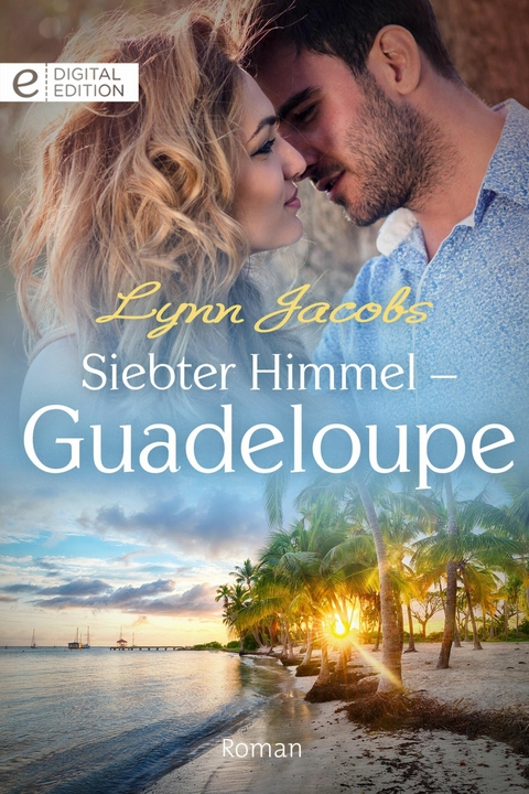 Siebter Himmel - Guadeloupe - Lynn Jacobs