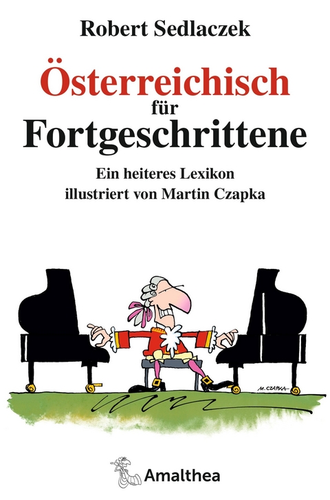 &Ouml;sterreichisch f&uuml;r Fortgeschrittene - Robert Sedlaczek