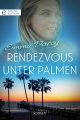 Rendezvous unter Palmen - Emma Darcy