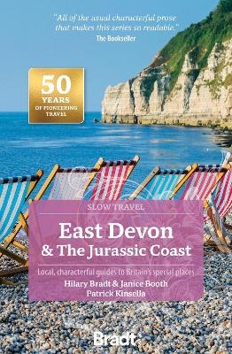 East Devon & The Jurassic Coast (Slow Travel) - Hilary Bradt, Janice Booth