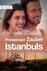 Prickelnder Zauber Istanbuls - Helen Brooks