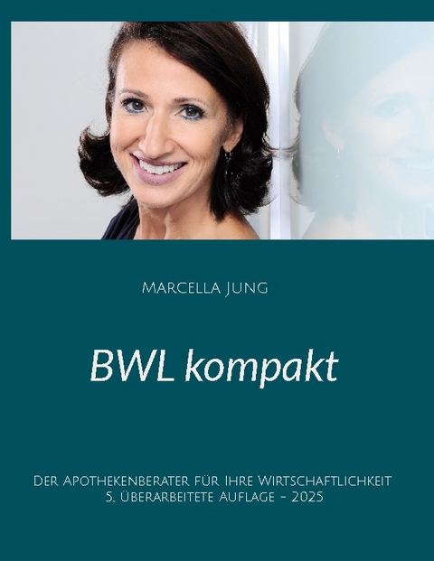 BWL kompakt - Marcella Jung