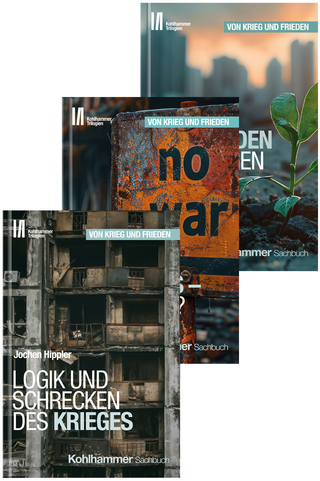 Kohlhammer Trilogien - Paket: Von Krieg und Frieden