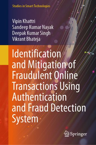 Identification and Mitigation of Fraudulent Online Transactions Using Authentication and Fraud Detection System