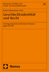 Geschlechtsidentit&auml;t und Recht - Kristina Maximiliane Grohs
