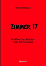 Zimmer 17 - Margarete St&ouml;cker