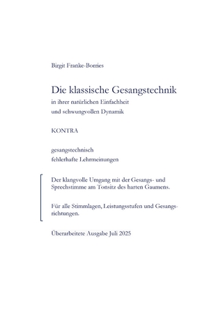 Die klassische Gesangstechnik in Ihrer natürlichen Einfachheit und schwungvollen Dynamik